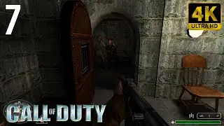 🎮 [4K] Call of Duty (2003) | Gameplay Walkthrough - Part 7 [ PC 4K 60FPS ]