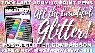 ALL THE BEAUTIFUL GLITTER! | TOOLI-ART PAINT PENS | Are They As Good as Posca Glitter Colors?