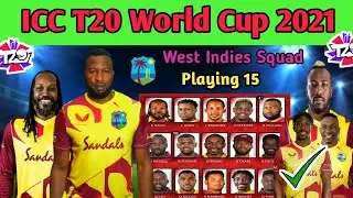 West Indies Squad For ICC T20 World Cup 2021 ||  West Indies T20 WC Squad || West Indies Cricket 