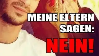 MEINE ELTERN WOLLEN NICHT, DASS WIR HEIRATEN!!!  WAS NUN?