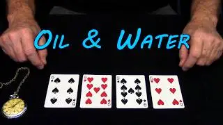 4 Card Oil & Water (Card Trick) ~ An In-Depth Tutorial