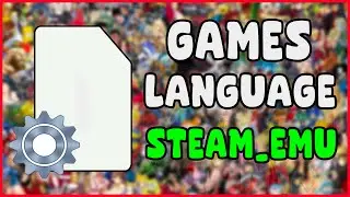 How to change the language of a game with the steam_emu file on ALL GAMES - TUTORIAL ITA 2023 