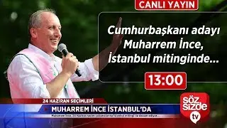 MUHARREM İNCE İSTANBUL'DA ᴴᴰ