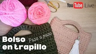 💡BOLSO EN #TRAPILLO PASO A PASO! - Clase en vivo!!