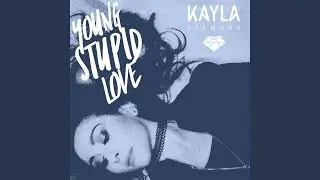 YOUNG STUPID LOVE