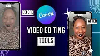 Edit Your Cell Phone Videos with Canva's FREE Video Editor
