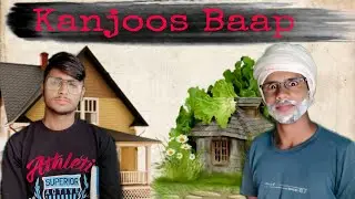 Kanjoos Baap || कंजूस बाप ||Funny video😂 || C.V.D.