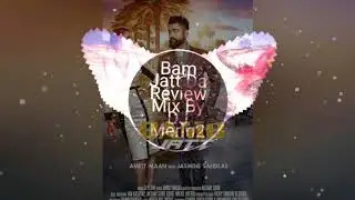 Bam Jatt Da Review Mix By DJ Merin