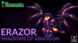 Erazor - Terraria Shadows of Abaddon Mod Boss Guide