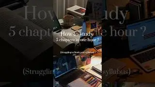 How to study 5 chapters in one hour?🥹💔💯 