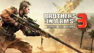 Brothers In Arms 3 - Campaign 2 Android Gameplay