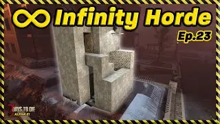 Infinity Horde: Ep.23 - EXPLOSIVE Horde Night! (7 Days to Die)