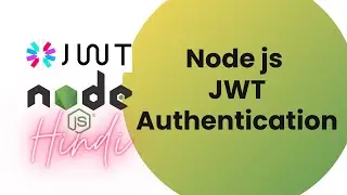 Node JS and JWT Token Authentication  how to use json web token in Node js  Hindi