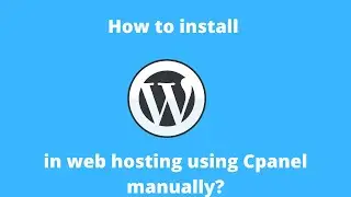 Installing WordPress in hosting account | Install WP manually using Konsoleh cpanel