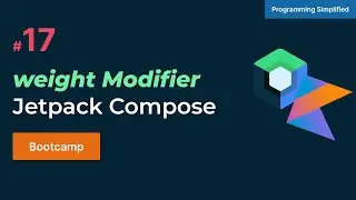 Weight Modifier in Jetpack compose | Bootcamp #17