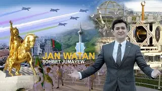 SOHBET JUMAYEW ,,WATAN,,official video 2024