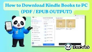 Download Kindle Books to PC with BookFab Kindle Converter [2026 Tutorial]