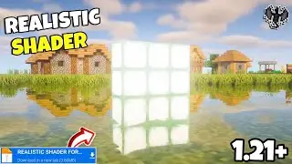 Realistic Shader MCPE 1.21.0+ | Shader Minecraft PE v1.21.0+ | Mobile Render Dragon Original