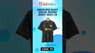 Barcelona Black Special Jersey for 2023/24 Unboxing and Review - Minejersey soccer shop
