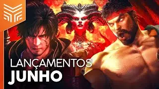 STREET FIGHTER 6, DIABLO IV, FINAL FANTASY XVI E MAIS: Os LANÇAMENTOS de Junho de 2023