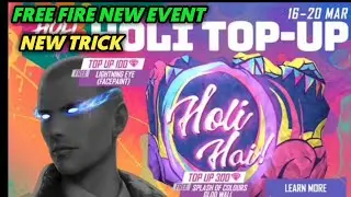 free fire new event holi top up 2022|| free fire new event today
