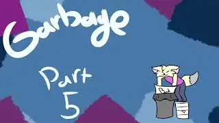 GARBAGE (Positive Vibes MAP!) COMPLETE