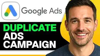 How To Duplicate A Google Ads Campaign (Easiest Way) (2026 Guide)