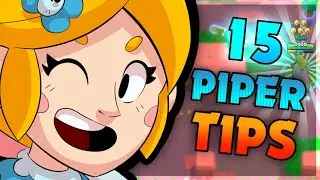 15 QUICK Tips for Piper - Brawl Stars