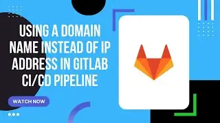 Using a Domain Name Instead of IP Address in GitLab CI/CD Pipeline