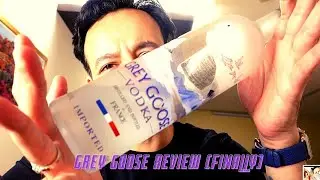 GREY GOOSE VODKA REVIEW