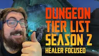 Season 2: Mythic Plus Healing Tier List | Fortifide & Tyrannical, Which dungeon is hardest to heal?