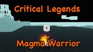 Magma Warrior | Critical Legends