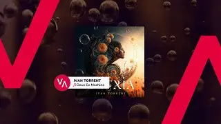 IVAN TORRENT – Deus Ex Machina [AMBIENT / ELECTRONIC DANCE]