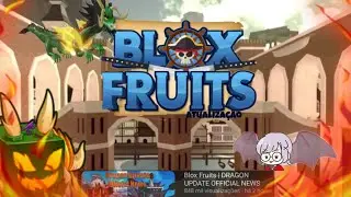 FINALMENTE SAIU O REWORK DA DRAGÃO?🐉😱 BLOXFRUIT UPDATE