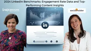 2024 LinkedIn Benchmarks: Engagement Rate Data and Top-Performing Content