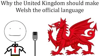 Why the UK should make Welsh the Official Language