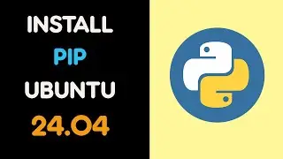 Install PIP on Ubuntu 24.04