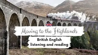 INTERMEDIATE ENGLISH STORY | Moving to the Highlands🌳 B1 - B2 | Level 5 | English Listening Practice