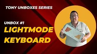 The Lightmode Keyboard - my first attempt at unboxing.