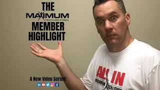 The Maximum Member Highlight Video Series preview