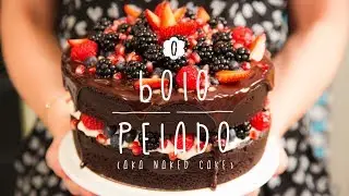 Bolo Pelado de Chocolate ou Naked Cake | A Doce Cozinha de Dani Noce #02