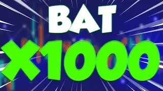 BAT WILL X1000 AFTER THIS DATE?? - BASIC ATTENTION PRICE PREDICTION & LATEST NEWS