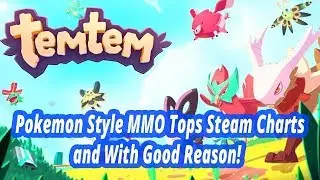 Temtem Tops Steam Charts and With Good Reason!