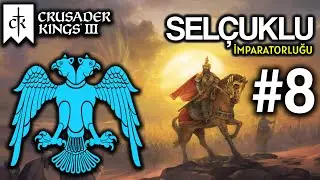 MOĞOL SAVAŞI - SELÇUKLU İMPARATORLUĞU - CK3 TÜRKÇE [Bölüm 8]