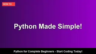 Python for Complete Beginners - Start Coding Today!
