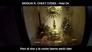 Moguai ft. Cheat Codes - Hold On