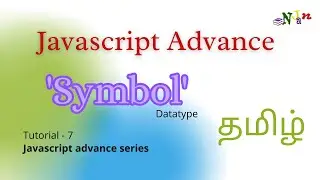 Javascript advance | Symbol | Data type | Tamil Tutorial | NJan channel | Tutorial - 7
