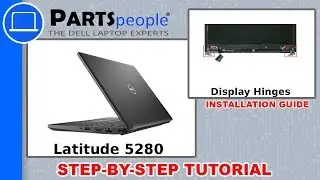 Dell Latitude 5280 (P27S001) Display Hinges How-To Video Tutorial
