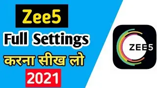 Zee5 full settings | zee5 app settings | Zee5 all settings 2021