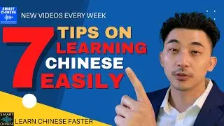 Learn Chinese For Beginners - 7 Tips on Learning Chinese Easily